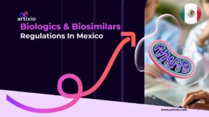 Biologics and Biosimilars Regulations in Mexico