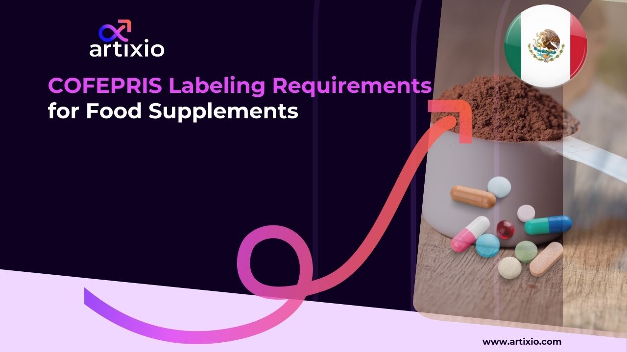 COFEPRIS Labeling Requirements for Food Supplements