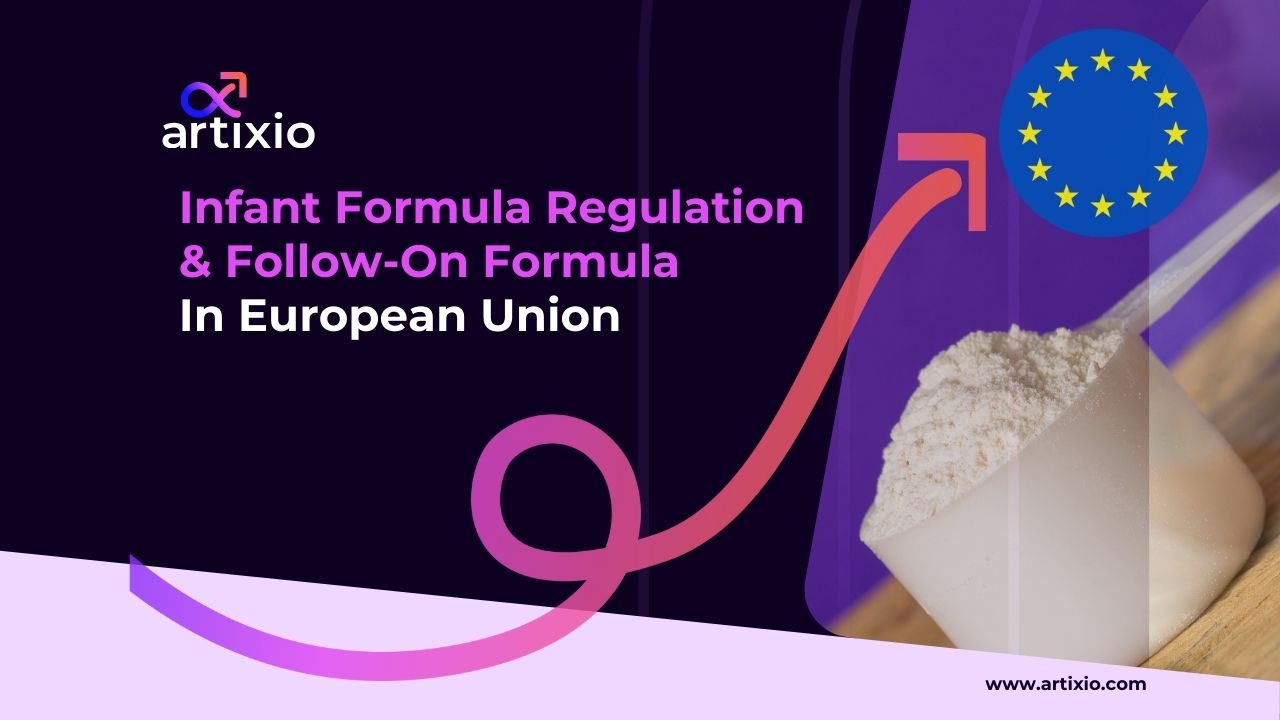 Infant Formula Regulation and Follow-On Formula in European Union