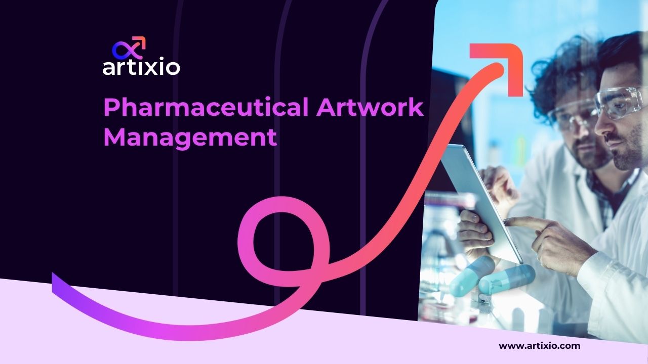 Pharmaceutical Artwork Management – Challenges and Solutions