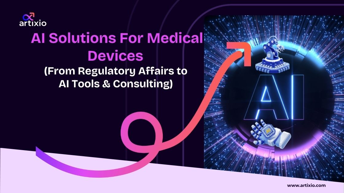 Artificial Intelligence (AI) in Medical Device Regulatory Affairs