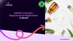 ANVISA cosmetic regulations and registration in Brazil