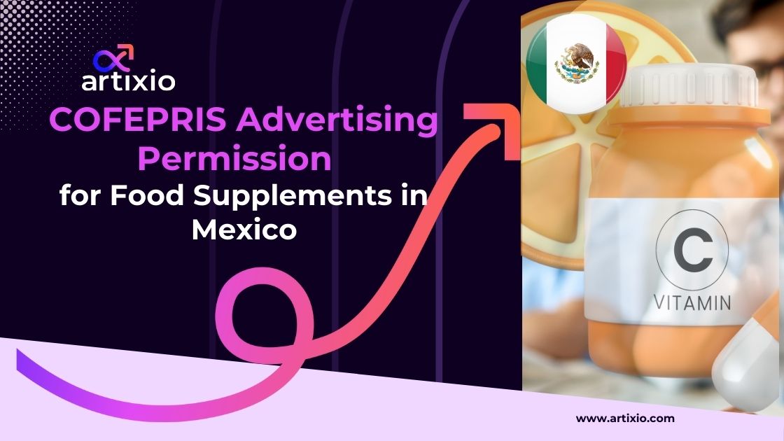 COFEPRIS Advertising Permission for Food Supplements in Mexico