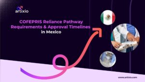 COFEPRIS Reliance Pathway requirements and timelines in Mexico