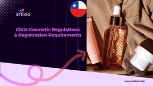 Chile cosmetic regulations and registration requirements