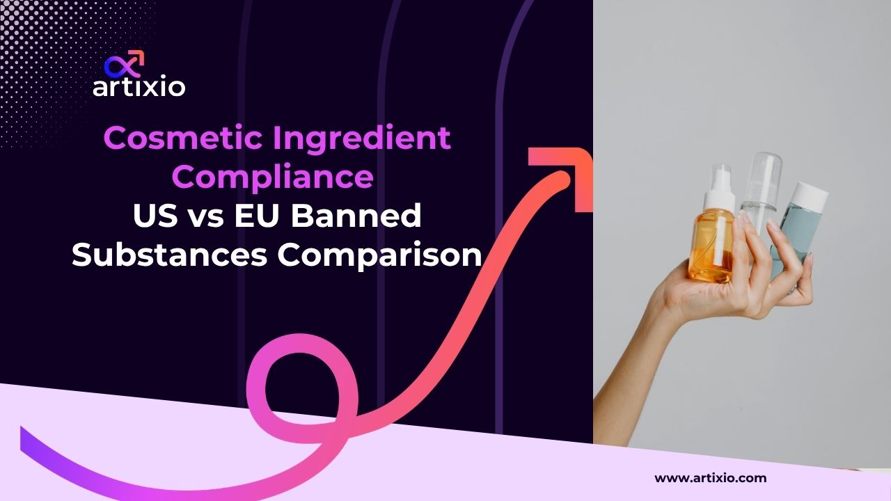 US vs EU Banned Cosmetic Ingredients Comparison