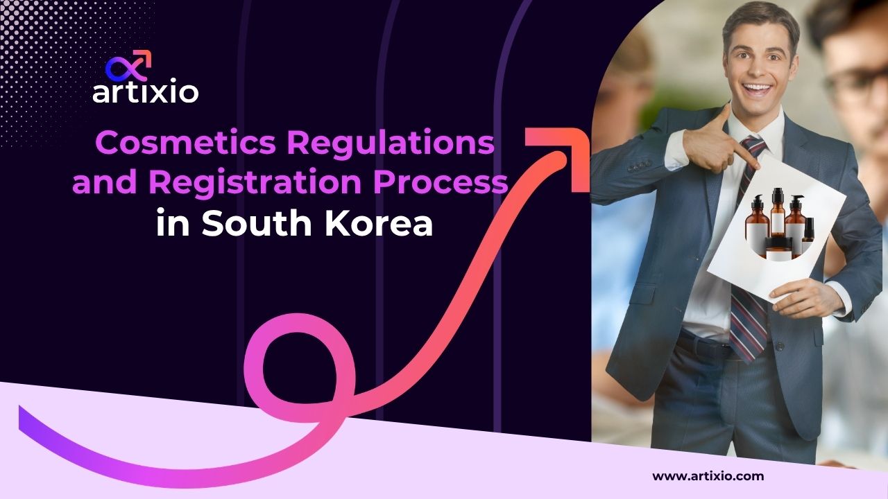 Cosmetics Regulations and Registration Process in South Korea