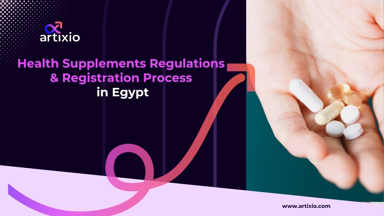 Health Supplements Regulations & Registration Process in Egypt