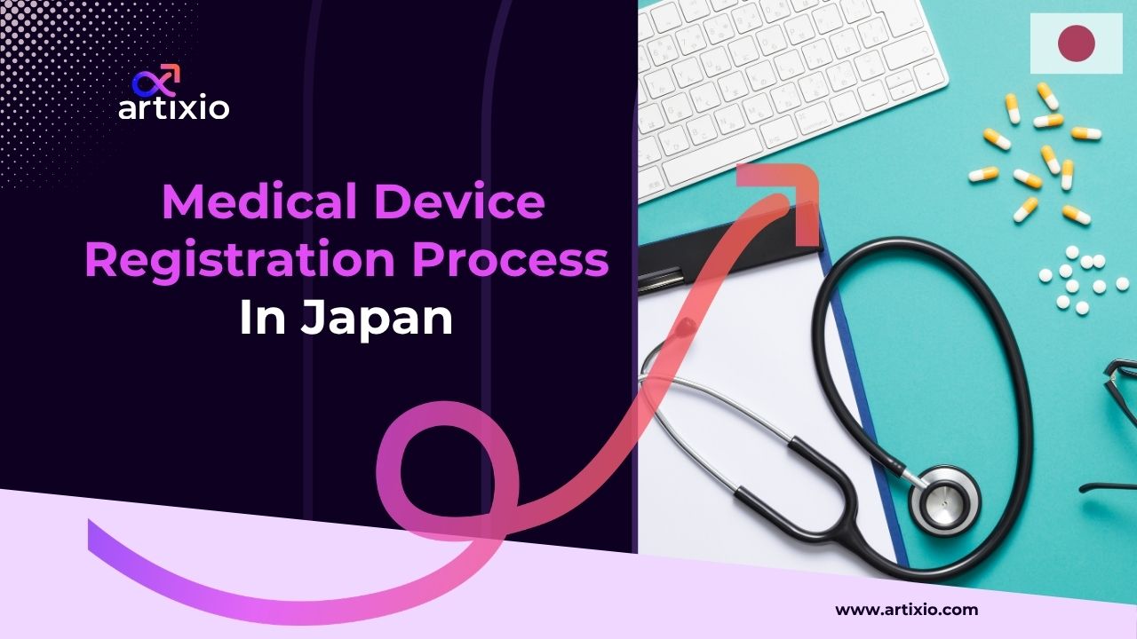 Medical Device Regulations and Registration Process In Japan