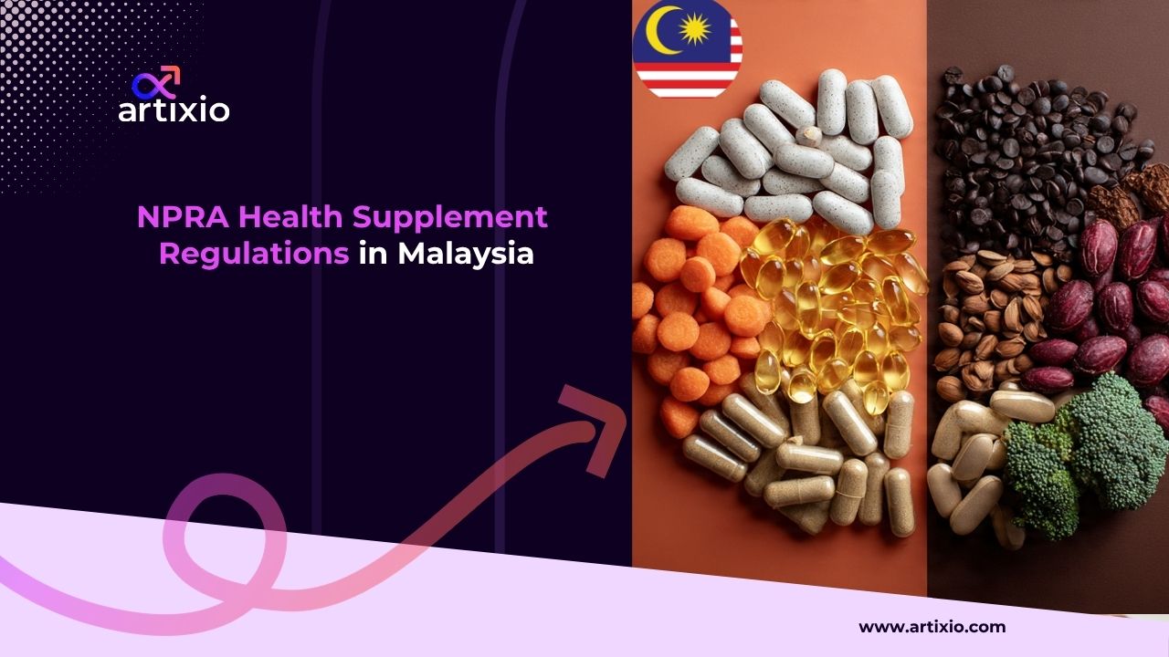 NPRA Health Supplement Regulations & Registration in Malaysia