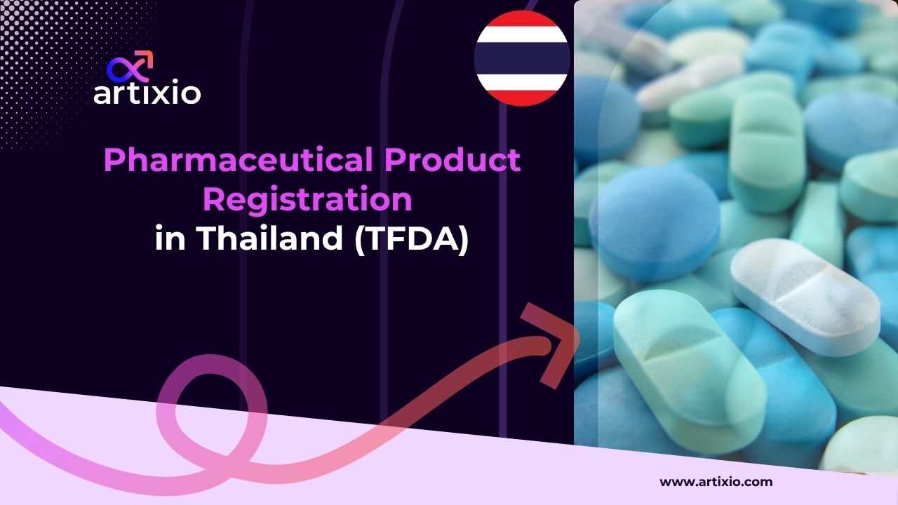 Drugs & Pharmaceutical Products Regulations & Registration in Thailand