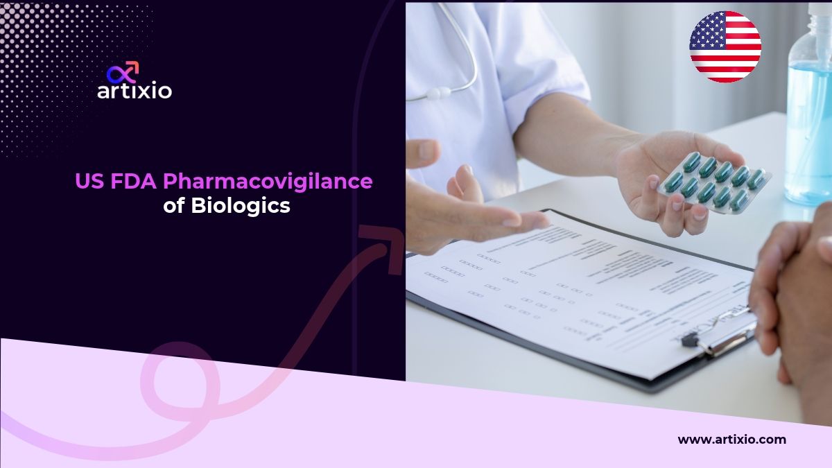 Pharmacovigilance of Biologics in the USA: FDA Requirements