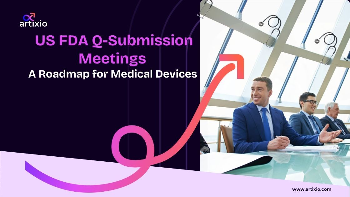 Q-Submission Meetings for Medical Devices with US FDA