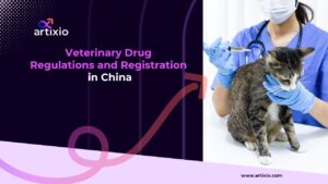 Veterinary Drug Regulations & Registration in China